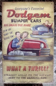 Dodgem Bumper Cars Spin ‘Em Bump ‘Em Dodge ‘Em Vintaged Metal Sign 10" X 16" - Foto 1 di 4