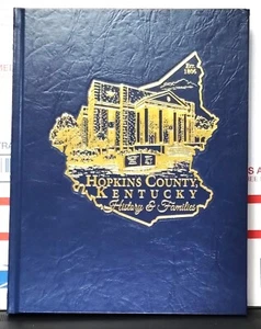 Hopkins County, Kentucky: History And Families, Pristine Copy! Genealogy - Picture 1 of 6
