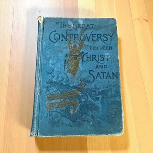 The Great Controversy Between Christ and Satan by Ellen G. White 1911 Hardcover - Picture 1 of 11