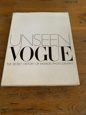 Unseen Vogue: The Secret History of Fashion Photography by Robin Derrick, Robin - Image 1 of 4