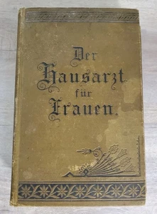Book "Der Hausarzt für Frauen" Family Doctor for Women Medical Frank Thiess 1882 - Imagen 1 de 14