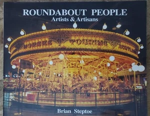 Roundabout People Artists & Artisans Brian Stepped Signed USED Book 1998 - Picture 1 of 24