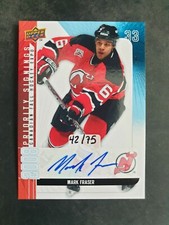 2008-09 Upper Deck Toronto Fall Expo Priority Signings #PSMF Mark Fraser #42/75 