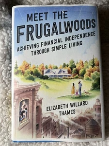 New Meet the Frugalwoods: Achieving Financial Independence Through E.Hames -L2 - Bild 1 von 2