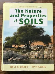 The Nature and Properties of Soils Fourteenth 14th Edition Hardcover Textbook - Picture 1 of 8