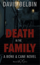 David Belbin Death in the Family (Poche) Bone and Cane