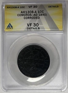 AH 1308-A AD 1890 Comoros 10 Cents ANACS VF 30 Details Corroded W4 - Picture 1 of 2