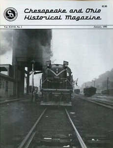 Chesapeake and Ohio Historical Magazine January 1995 Vol XXVII No 1  - Picture 1 of 2