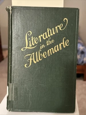 LITERATURE IN THE ALBEMARLE 1915 Bettie Freshwater Pool **Signed by author** - Image 1 of 4