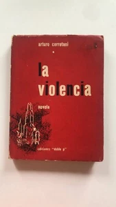 Arturo Cerretani - La violencia - Imagen 1 de 1