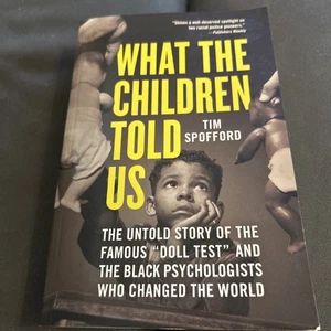 What the Children Told Us: The Untold Story - Paperback, by Spofford Tim - Good - Picture 1 of 2