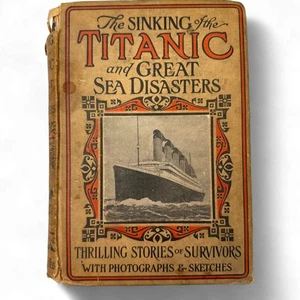 Der Untergang der Titanic und große Seekatastrophen 1912 - Bild 1 von 7