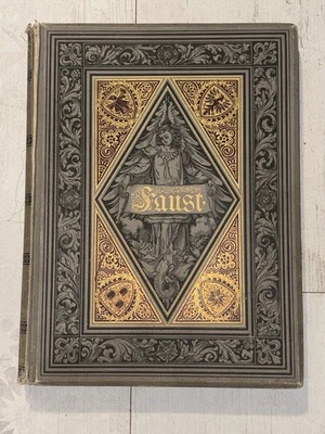 Rare 19th C German Prose & Illustrations  Book FAUST Goethe Publisher STOEFER - Image 1 of 4