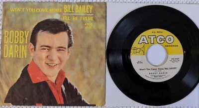 BOBBY DARIN, 7', 45 Bill Baily / I'll Be there, Plays VG+, Atco 1st Pressing Foto 1 de 2