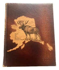 Alaska Book, The (1960): Story Of Our Northern Treasureland, VHTF Leather Book - Picture 1 of 7