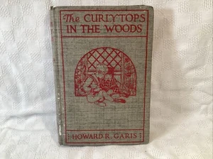 1923 THECURLYTOPS IN THE WOODS, HOWARD R. GARIS - Imagen 1 de 4