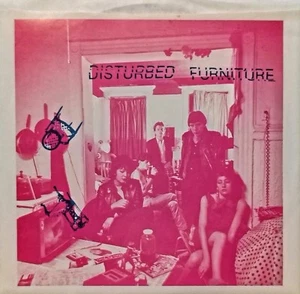 Disturbed Furniture 7" vinyl record - Rare 1981 Collectible Single! - Picture 1 of 9