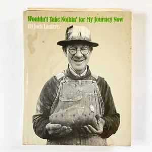 Wouldn't Take Nothin for My Journey Now Hardcover Book Jock Lauterer  - Picture 1 of 19