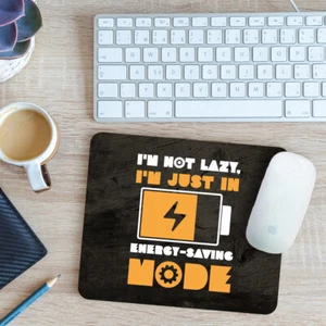 Funny I'm Not Lazy Mouse Mat Pad I'm Just in Energy Saving Mode Gift 24cm x 19cm - Picture 1 of 11