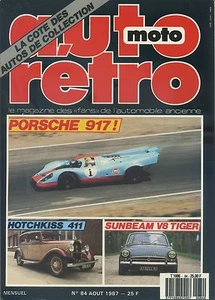 AUTO RETRO n°84 AOÛT 1987 PORSCHE 917 HOTCHKISS 411 SUMBEAM V8 TIGER - Foto 1 di 1