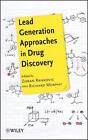 Lead Generation Approaches In Drug Discovery By Zoran Rankovic (English) Hardcov