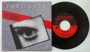 FOREIGNER 'Say You Will' 1987 Italian promotional 7" vinyl single - Bild 1 von 1