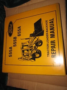 Manuale riparazione officina retroescavatore trattore originale Ford 555A 555B 655A SE 4455 - Foto 1 di 20