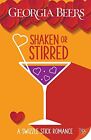 Shaken or Stirred (1) (A Swizzle Stick Romance)