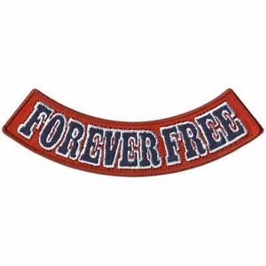 "Parche Costado Forever Free Bottom Rocker Hierro Alto Sellado por Calor, 4"" x 1"" - Imagen 1 de 1