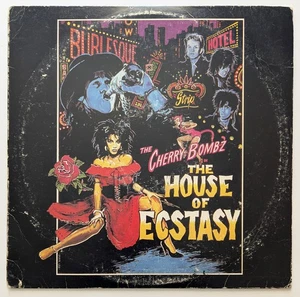 THE CHERRY BOMZ House Of Ecstasy LP 1986 Toto Coelo HANOI ROCKS The Clash VINYL - Picture 1 of 3