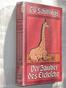 Afrikanische Fauna - Der Zauber des Elelescho - Schillings - 1906 - Bild 1 von 2
