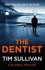 Dentist, Paperback by Sullivan, Tim, Like New Used, Free shipping in the US