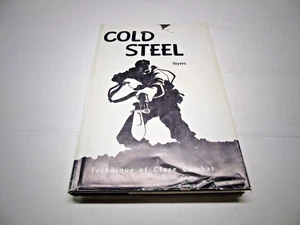 Cold Steel - Techniques for Close Combat by John Styers - 1974 - Hard Copy - Picture 1 of 12