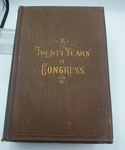 1884 Twenty Years Of Congress From Lincoln To Garfield Blaine Vol. 1 Foldout Map - Imagen 1 de 9