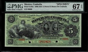 Mexico Antique $5 Pesos"SPECIMEN"El Banco De Coahuila 1898-1914 PMG 67