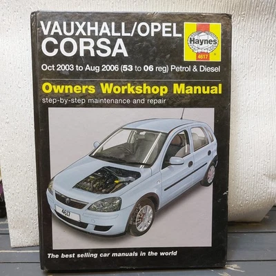 HAYNES MANUAL NO 4617 FOR THEVAUXHALL OPEL/CORSA (2003-2006 OR 53 TO 06 PLATE) - Image 1 of 4