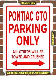Insegna in metallo - PONTIAC GTO SOLO PARCHEGGIO - 10x14 pollici - Foto 1 di 1