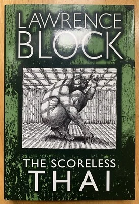 LAWRENCE BLOCK Signed Numbered 112/175 THE SCORELESS THAI first edition HB - Image 1 of 4