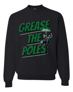 Grease the Poles Broad Street Philadelphia Football Philly Eagles Sweatshirt - Picture 1 of 7