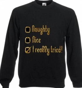 Naughty Nice I really tried glitter Christmas sweater funny jumper xmas ladies - Picture 1 of 1