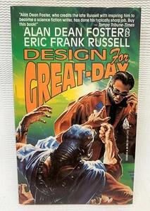 DESIGN FOR GREAT-DAY By Alan Dean Foster & Eric Frank Russell **BRAND NEW** - Picture 1 of 1