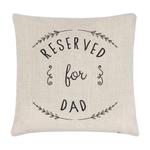 Reserved For Dad Linen Cushion Cover - Pillow Funny Fathers Day Daddy - Picture 1 of 1