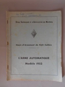 NOTICE L ARME AUTOMATIQUE MODELE 1952 MILITARIA WW II 36 PAGES 21X 29.7CM - Bild 1 von 7