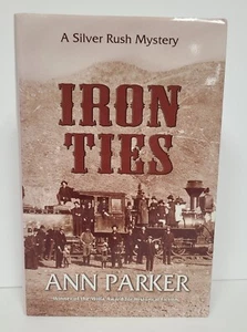 Ann Parker IRON TIES 1. HC DJ **SIGNIERT** mit Promo-Buchmarke - Bild 1 von 4