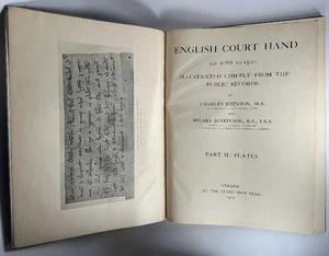 English Court Hand A.D. 1066 to 1500 Illustrated Chiefly from the Public Recor.. - Foto 1 di 5