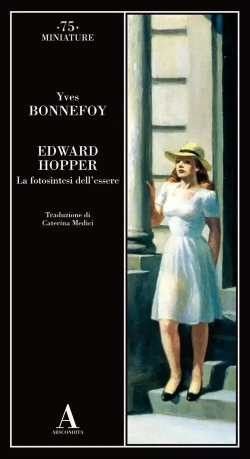 Edward Hopper. La fotosintesi dell’essere - Yves Bonnefoy, Abscondita - Immagine 1 di 1