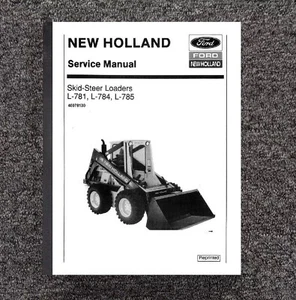 Repair Service Manual Ford Skid Loader L-781, L-784,L785 - 106 Pages 40078130 - Picture 1 of 23