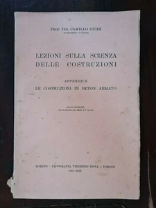 LEZIONI SULLA SCIENZA DELLE COSTRUZIONI APPENDICE di PROF. ING. CAMILLO GUIDI - Imagen 1 de 1