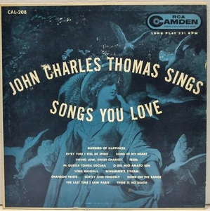 John Charles Thomas "Sings Songs You Love" (RCA Camden CAL-208 PL) LP - Imagen 1 de 5