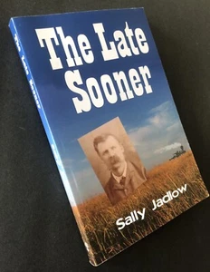 SIGNIERT The Late Sooner von Sally Jadlow 2006 Taschenbuch Hirschfamilie OK - Bild 1 von 8